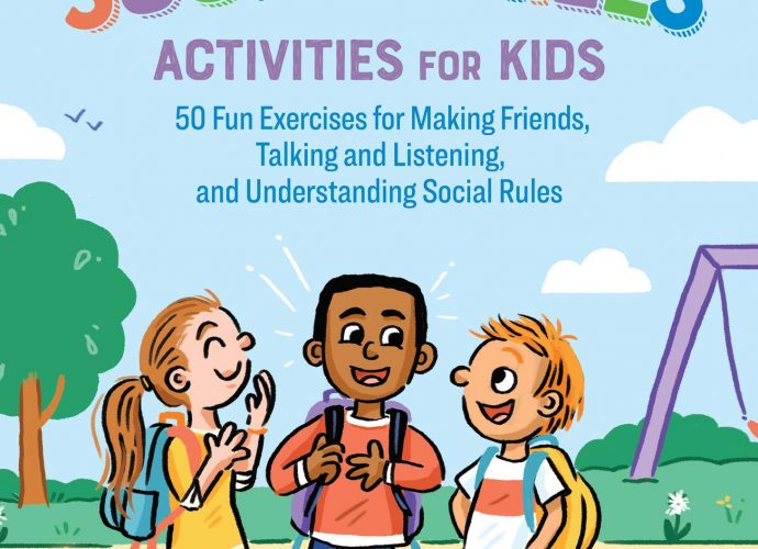 Toys and Games for Autistic Children: Social Skills Activities for Kids: 50 Fun Exercises for Making Friends, Talking and Listening, and Understanding Social Rules